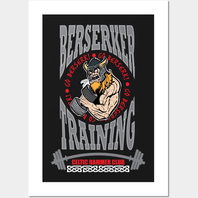 Berserker Training! Wall Art by celtichammerclub